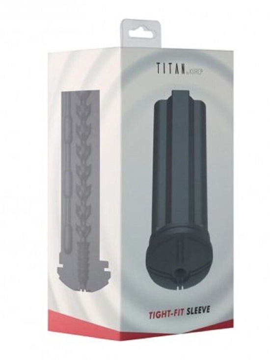 Tight Fit Sleeve for Titan