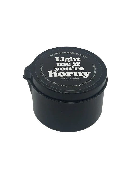 Light Me If You're Horny - Pour Spout Tin